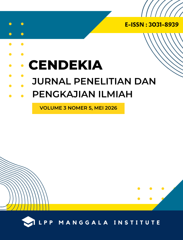 					View Vol. 3 No. 5 (2026): CENDEKIA : Jurnal Penelitian Dan Pengkajian Ilmiah, Mei 2026
				