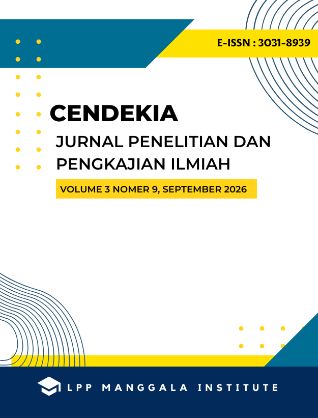 					View Vol. 3 No. 9 (2026): CENDEKIA : Jurnal Penelitian Dan Pengkajian Ilmiah, September 2026
				